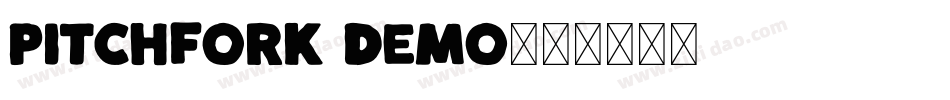 PITCHFORK Demo字体转换